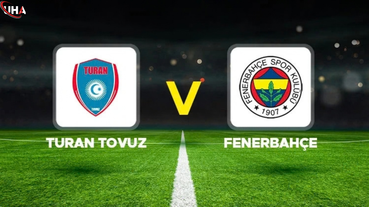 Fenerbahçe Azerbaycan'da Kazandı: Turan Tovuz'u 2-0 Yendi