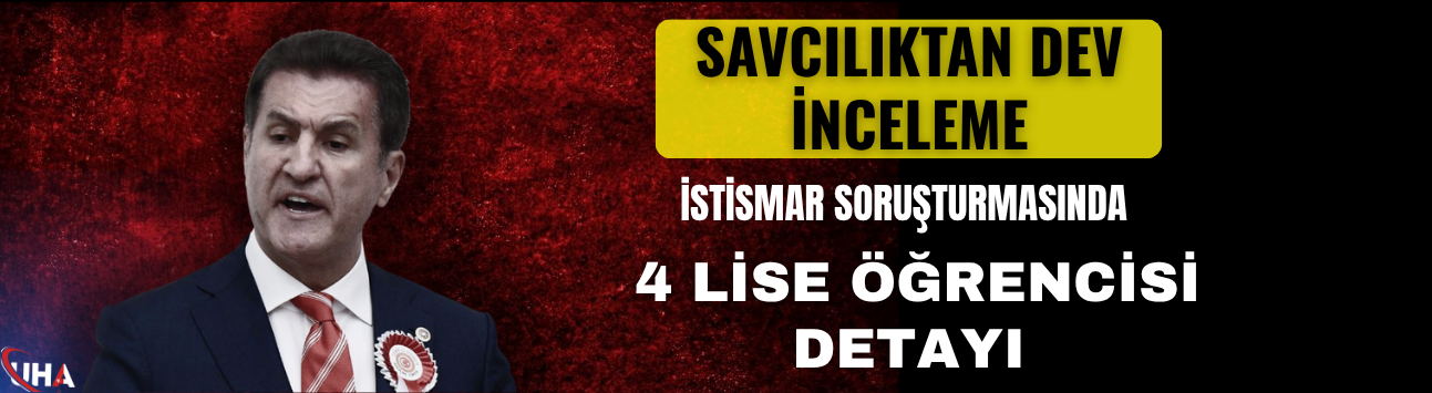 Savcılıktan Dev İnceleme: Sarıgül Soruşturmasında 4 Lise Öğrencisi Detayı